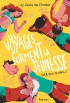 Les voyages forment la jeunesse