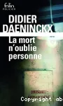 La mort n'oublie personne