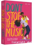 Don't stop the music