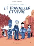 Et travailler et vivre