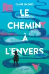 Le chemin à l'envers