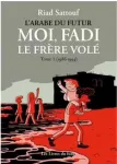 Moi, Fadi le frère volé