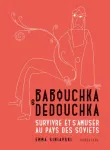 Babouchka & Dedouchka