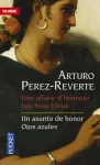 Un asunto de honor ; y Ojos azules
